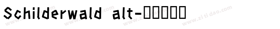 Schilderwald alt字体转换